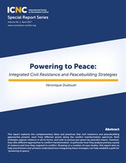 Powering to peace : integrated civil resistance and peacebuilding strategies cover image