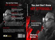 You just don't know my struggle cover image