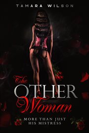 The other woman. More Than Just His Mistress cover image