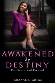 Awakened by destiny. Positioned & Focused cover image