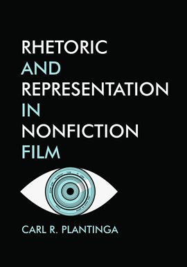 Cover image for Rhetoric and Representation in Nonfiction Film