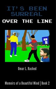 It's been surreal. Over the Line cover image