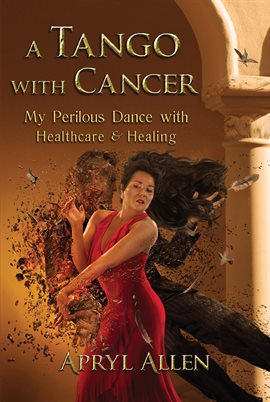 Cover image for A Tango with Cancer