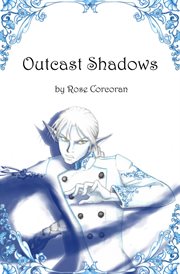 Outcast shadows. Styx Trilogy Book Two cover image