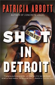 Shot in Detroit cover image