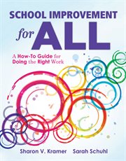 School improvement for all. How-To Guide for Doing the Right Work cover image