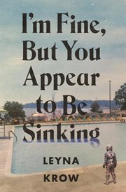 I'm fine, but you appear to be sinking cover image