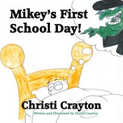 Mikey's first school day cover image
