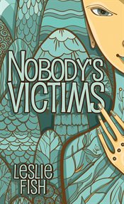 Nobody's victims cover image