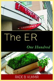 The ER : one hundred cover image