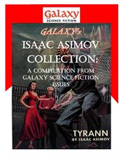 Galaxy's isaac asimov collection. A Compilation from Galaxy Science Fiction Issues cover image