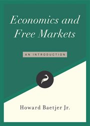 Economics and free markets : anintroduction cover image