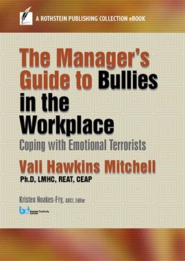 Image de couverture de Manager's Guide to Bullies in the Workplace