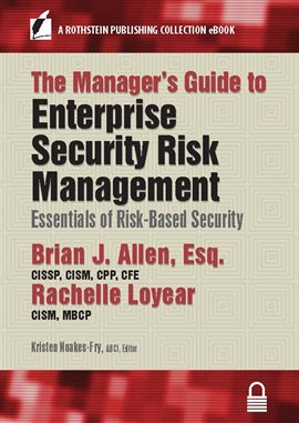 Cover image for The Manager'S Guide To Enterprise Security Risk Management