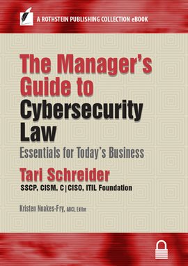 Cover image for The Manager's Guide to Cybersecurity Law