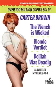 The wench is wicked / blonde verdict / delilah was deadly cover image