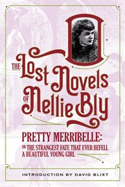 Pretty Merribelle : The Strangest Fate Ever To Befall A Beautiful Young Girl cover image