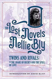 Twins and Rivals : The Snares Of Riches And The Spell Of Love cover image