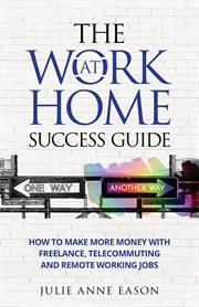 The work at home success guide cover image