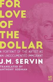 For love of the dollar. A Memoir cover image