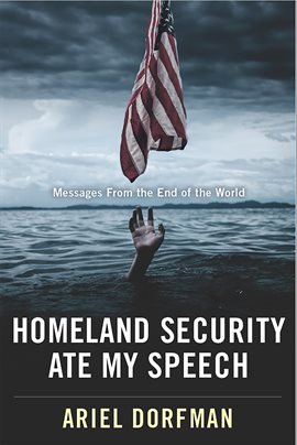 Cover image for Homeland Security Ate My Speech
