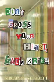 Don't cross your heart, katie krieg cover image