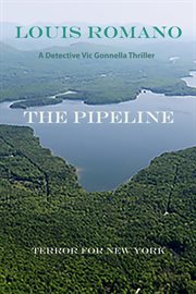 The pipeline. Terror for New York cover image
