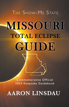 Cover image for Missouri Total Eclipse Guide