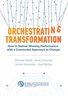 Cover image for Orchestrating Transformation