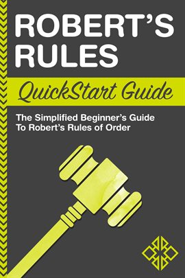 Cover image for Robert's Rules QuickStart Guide