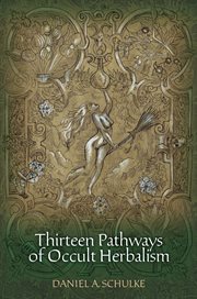 Thirteen Pathways of Occult Herbalism cover image