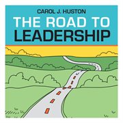 The road to leadership cover image