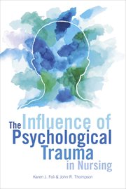The influence of psychological trauma in nursing cover image