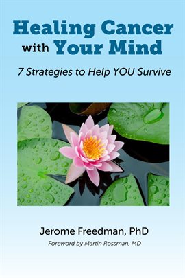 Cover image for Healing Cancer with Your Mind