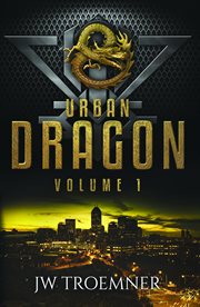 Urban dragon, volume 1 cover image