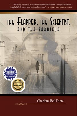 Cover image for The Flapper, the Scientist, and the Saboteur