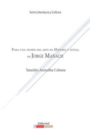 Para una teoría del arte en Historia y estilo, de Jorge Mañach cover image