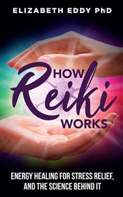 How reiki works cover image