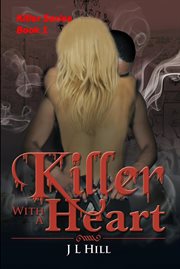 Killer with a heart cover image