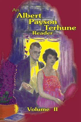 Cover image for An Albert Payson Terhune Reader, Vol. II