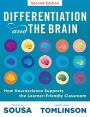 Differentiation and the brain : how neuroscience supports the learner-friendly classroom cover image