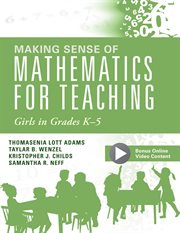 Making sense of mathematics for teaching girls in grades K-5 cover image