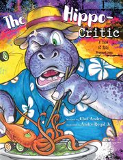The hippo-critic : a tale of epic proportions cover image