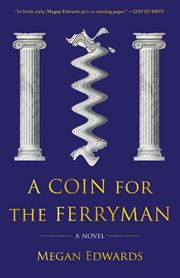 A coin for the ferryman : a novel cover image