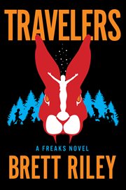 Travelers : a Freaks novel cover image