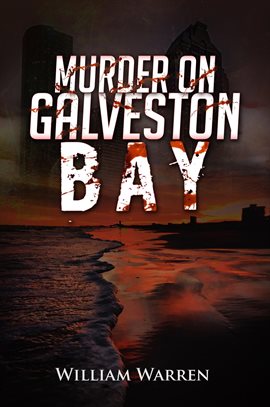Cover image for Murder on Galveston Bay