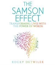 The Samson Effect : transforming lives with the power of words cover image