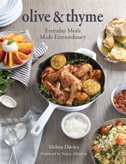 Olive & thyme : everyday meals made extraordinary cover image