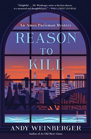 Reason to kill : an Amos Parisman mystery cover image