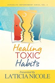Healing toxic habits cover image